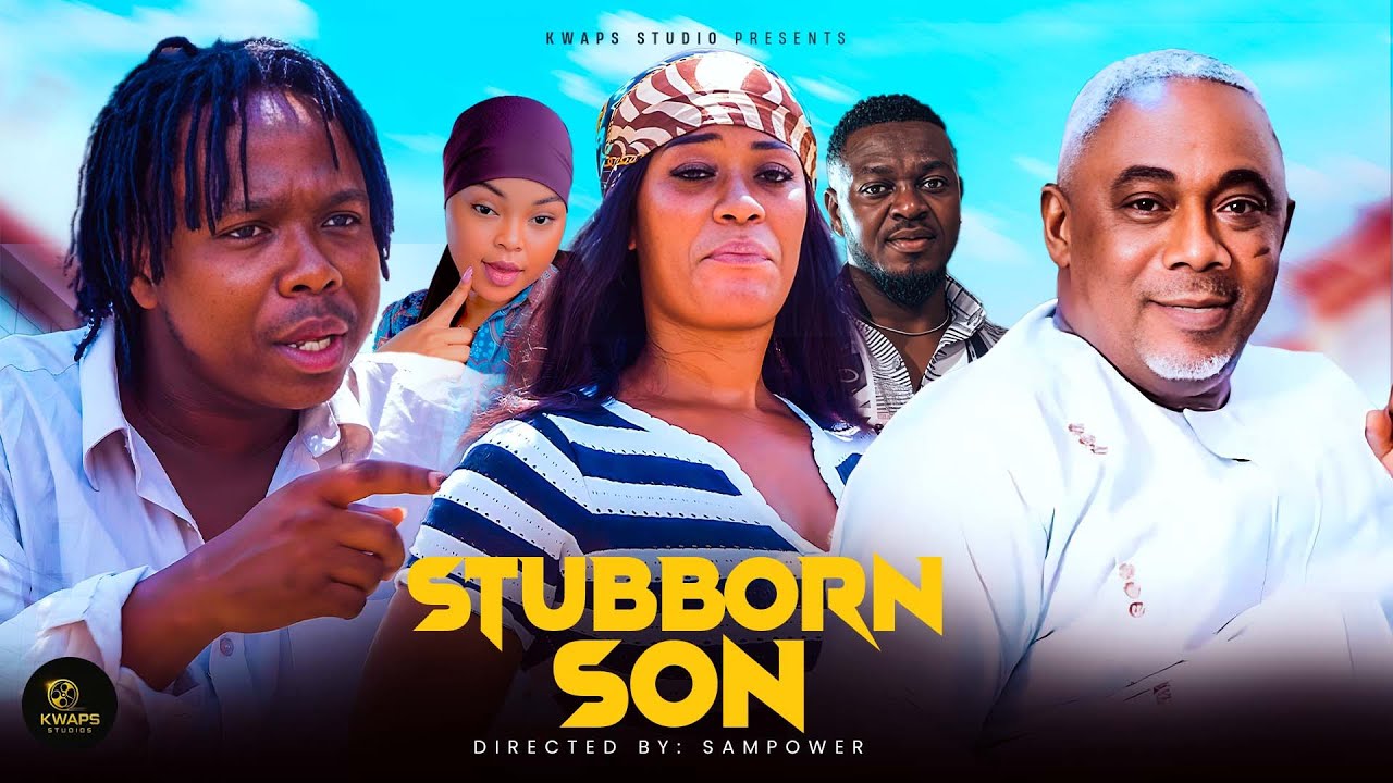 STUBBORN SON - KYEKYEKU, EWURAMA, APOSTLE JOHN PRAH, NANA AGYEI, MOMMIE. 2025 GHANAIAN MOVIES movie poster