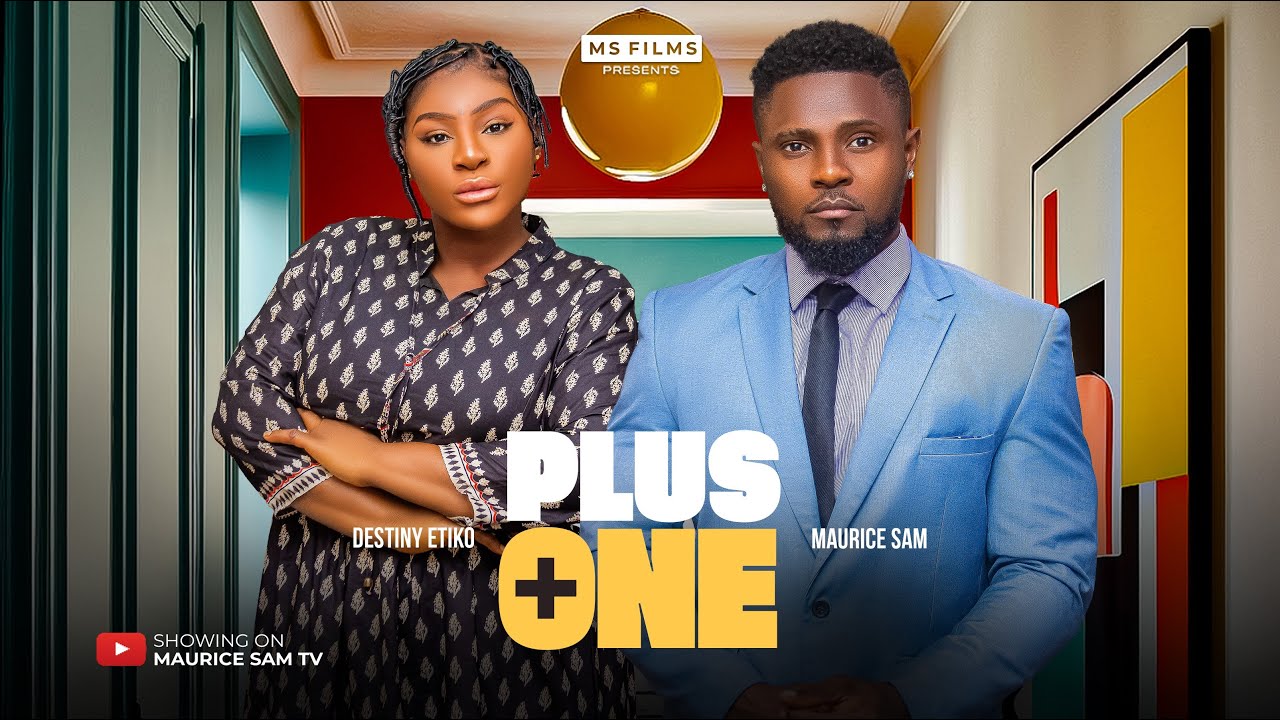 PLUS ONE - MAURICE SAM, DESTINY ETIKO movie poster