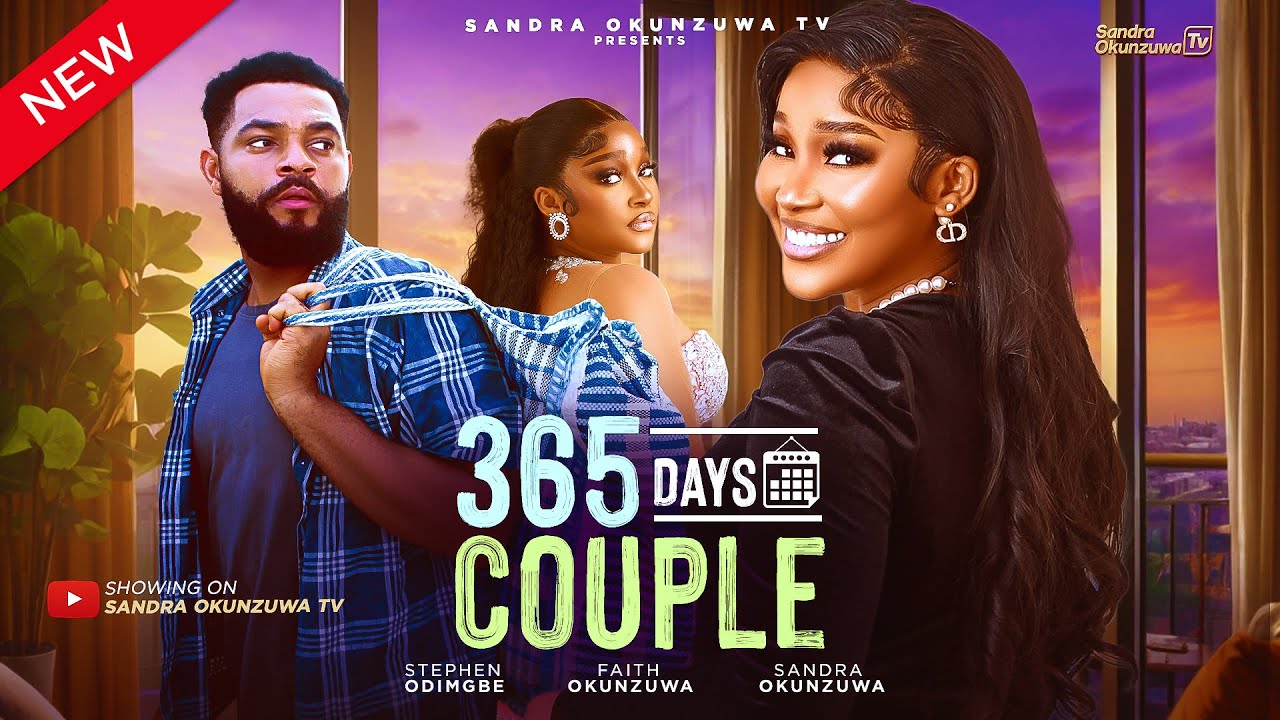 365 DAYS COUPLE - LATEST 2025 NIGERIAN MOVIE movie poster