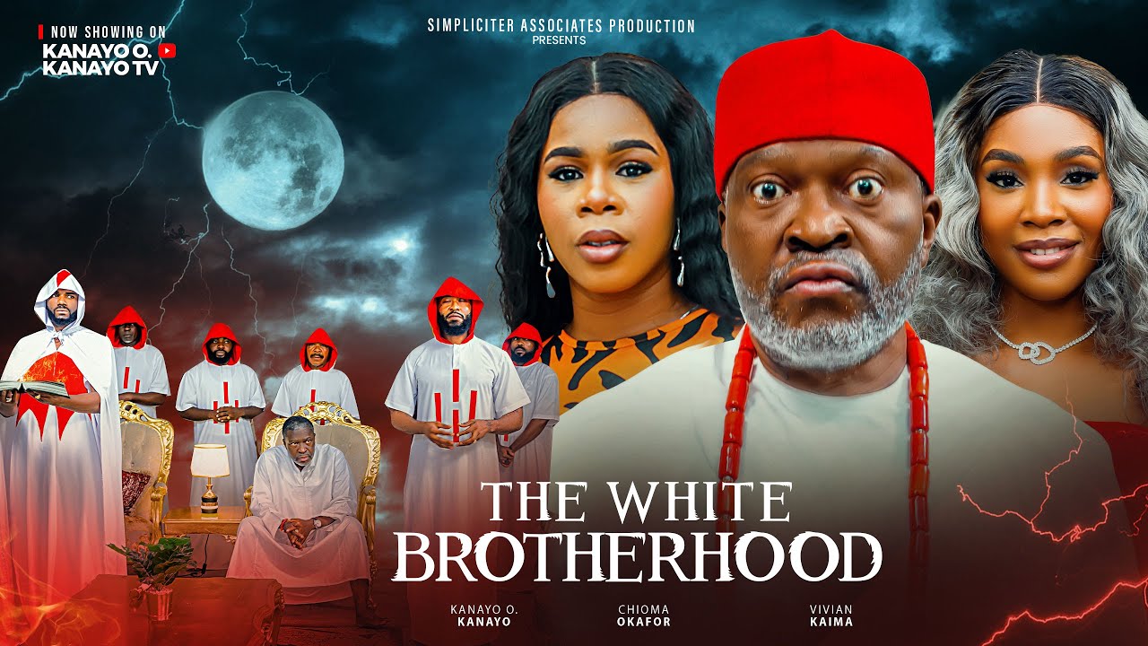 THE WHITE BROTHERHOOD - KANAYO O OKANAYO, CHIOMA OKAFOR movie poster