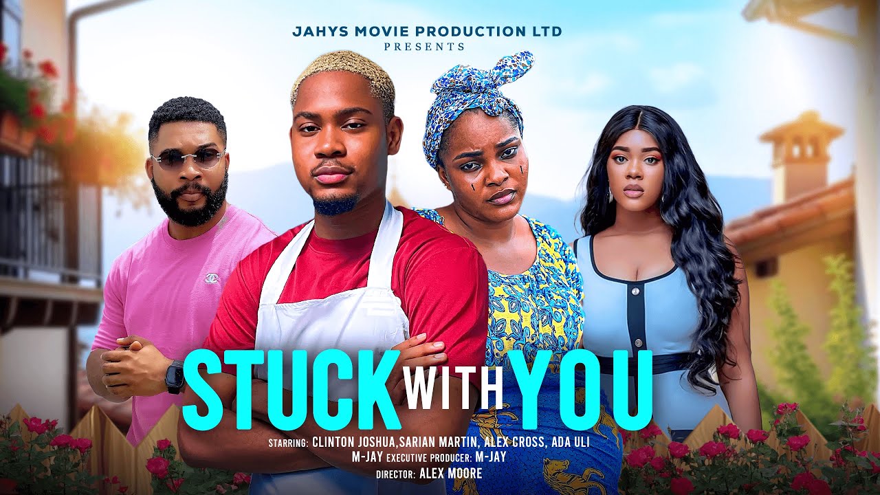 STUCK WITH YOU | CLINTON JOSHUA | 2025 movie poster