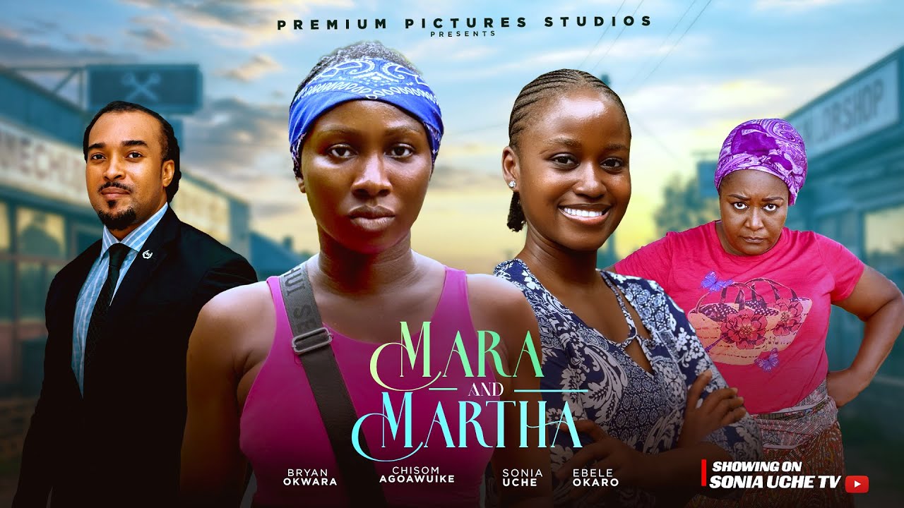 MARA AND MARTHA | SONIA UCHE | 2025 movie poster