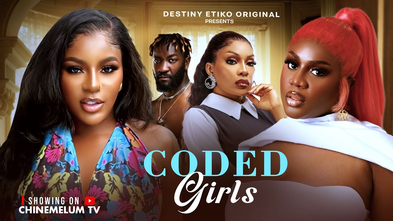 CODED GIRLS | DESTINY ETIKO | 2025 movie poster