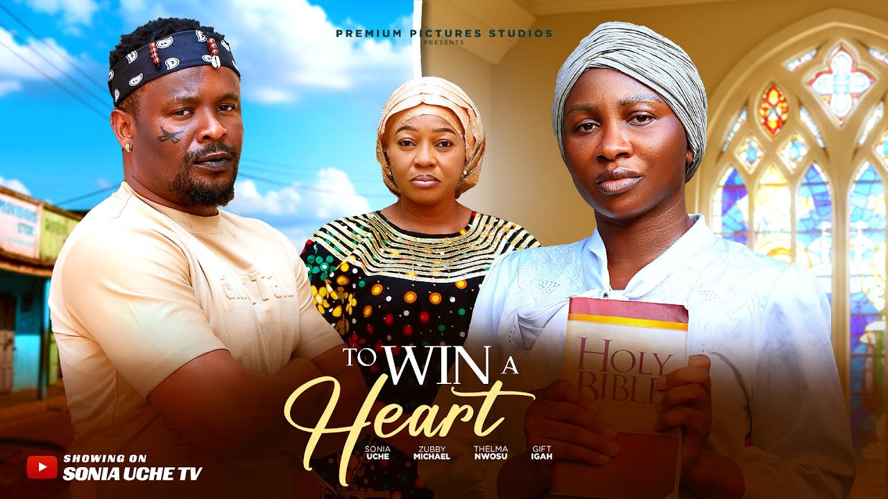TO WIN A HEART | SONIA UCHE | 2025 movie poster