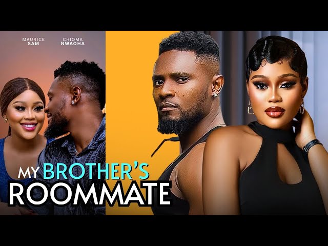 MY BROTHER'S ROOMMATE | MAURICE SAM | 2025 movie poster