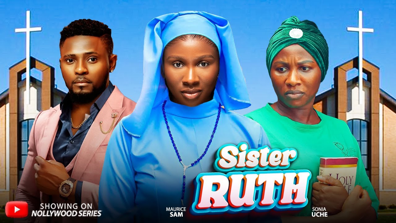 SISTER RUTH | SONIA UCHE | 2025 movie poster
