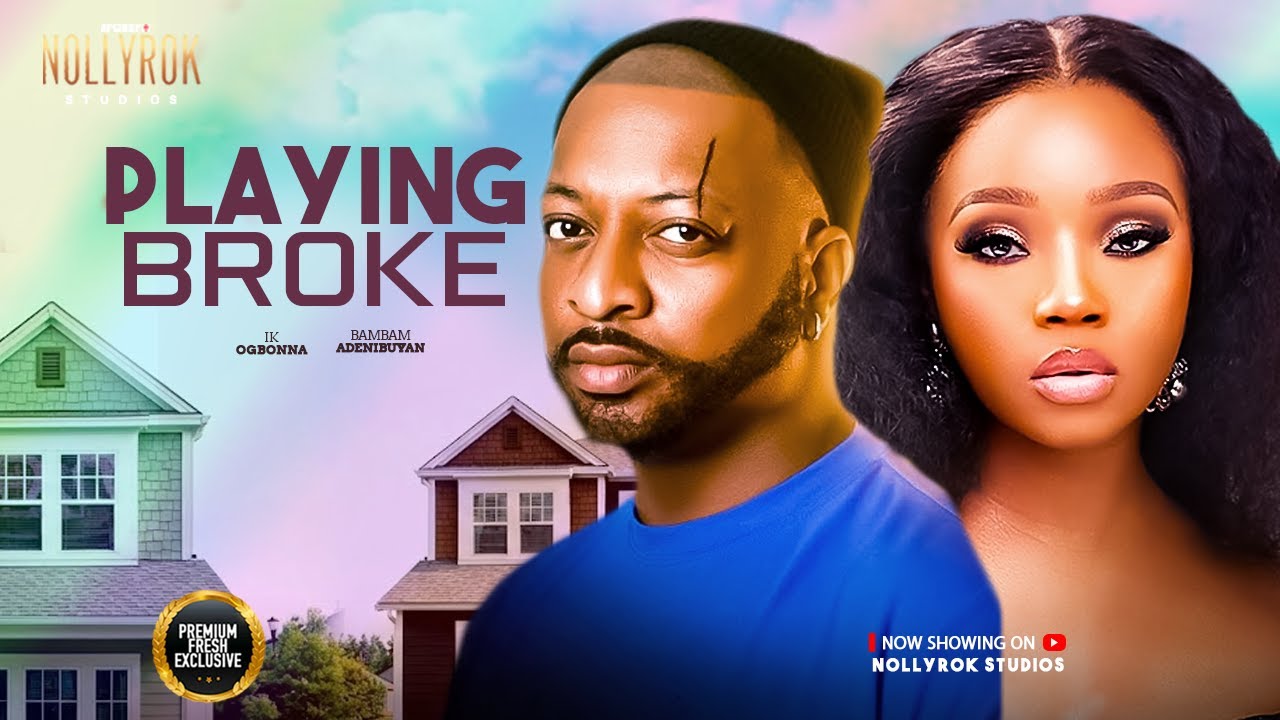 PLAYING BROKE | IK OGBONNA | 2026 movie poster